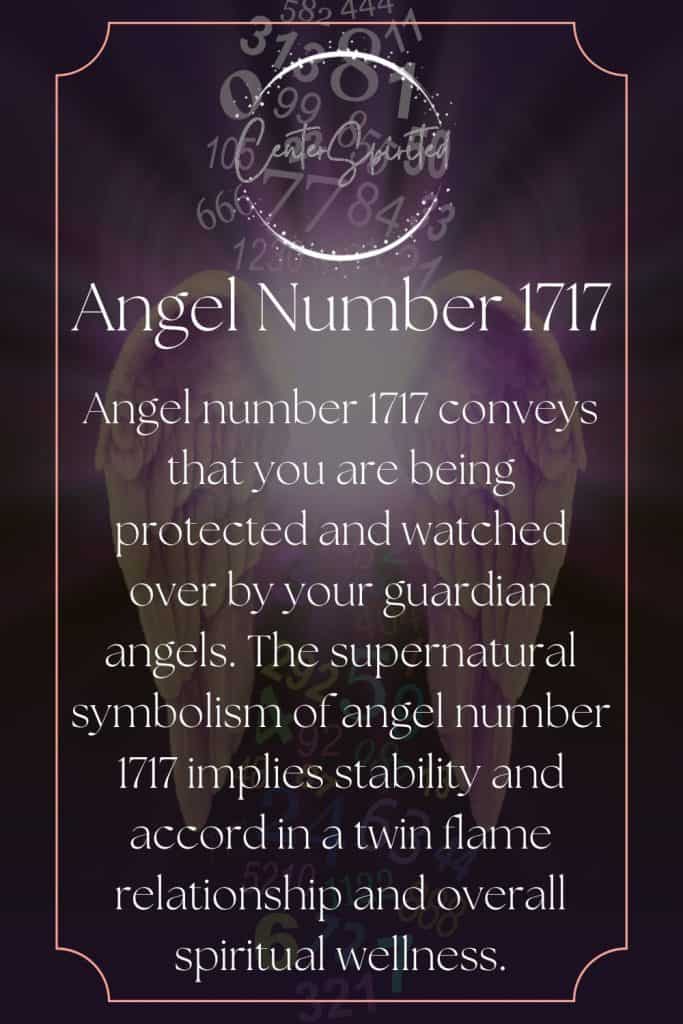 Angel Number 1717: Embracing Spiritual Awakening And Inner Guidance