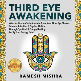 How Can I Enhance 3rd Eye Chakra Healing Through Meditation And Mindfulness Practices?