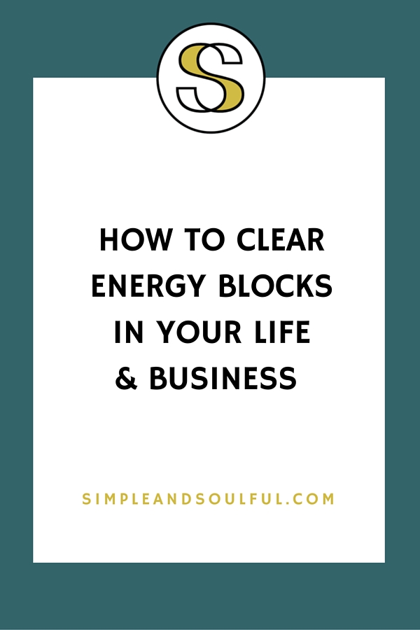 How Do You Release Blocked Energy?