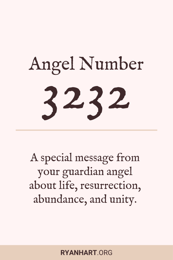 What Does The 3232 Angel Number Mean? Unlocking Its Spiritual Significance