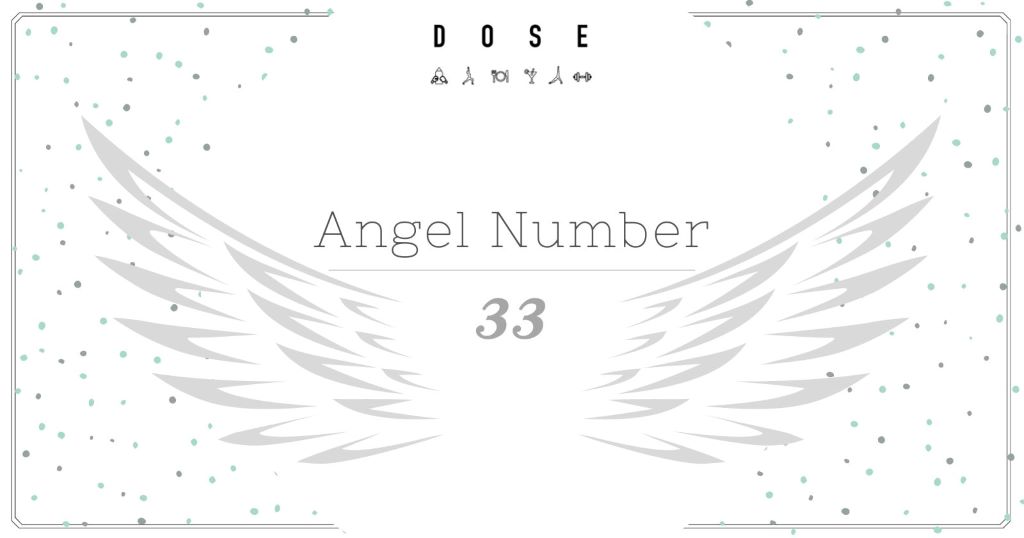 What Does The 33 Angel Number Mean? Understanding Its Divine Purpose And Influence