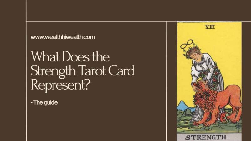 What Does The Strength Tarot Card Mean? How Does It Portray Bravery And Inner Power?