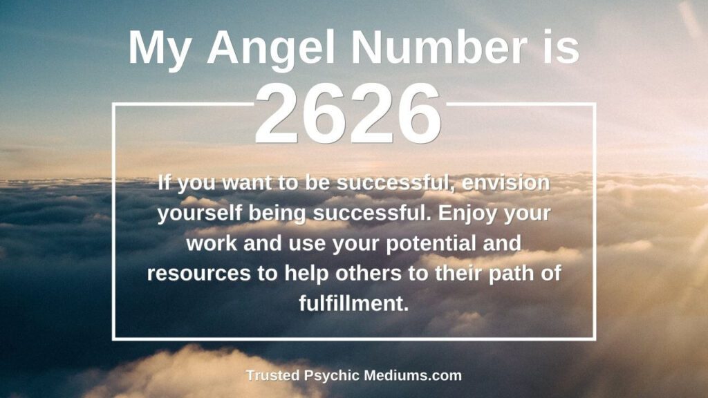 What Is The Meaning Of 2626 Angel Number? Exploring Its Divine Message And Influence